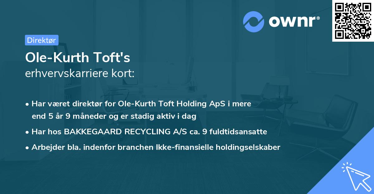 Ole-Kurth Toft's erhvervskarriere kort