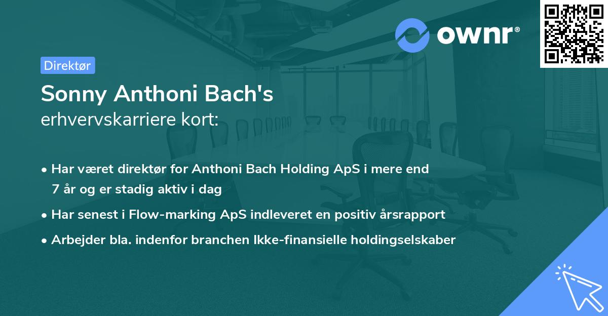 Sonny Anthoni Bach's erhvervskarriere kort