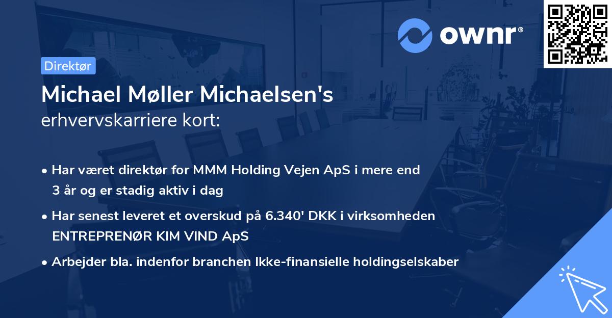 Michael Møller Michaelsen's erhvervskarriere kort