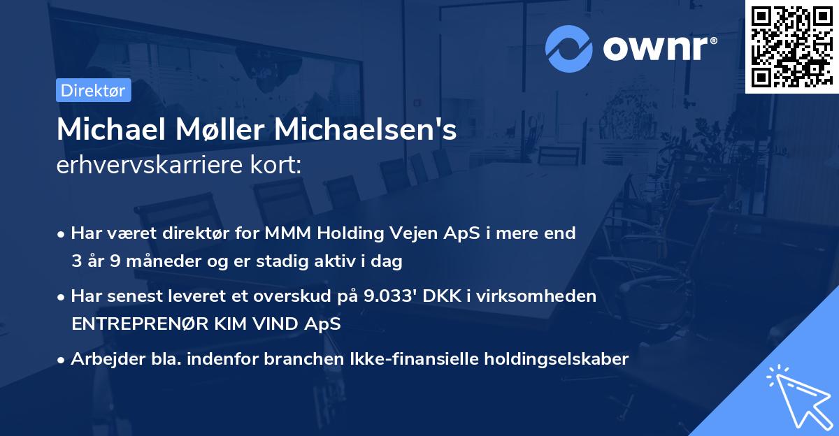 Michael Møller Michaelsen's erhvervskarriere kort