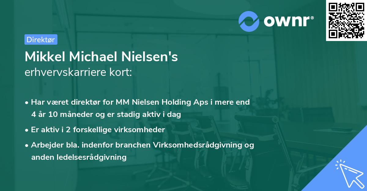Mikkel Michael Nielsen's erhvervskarriere kort