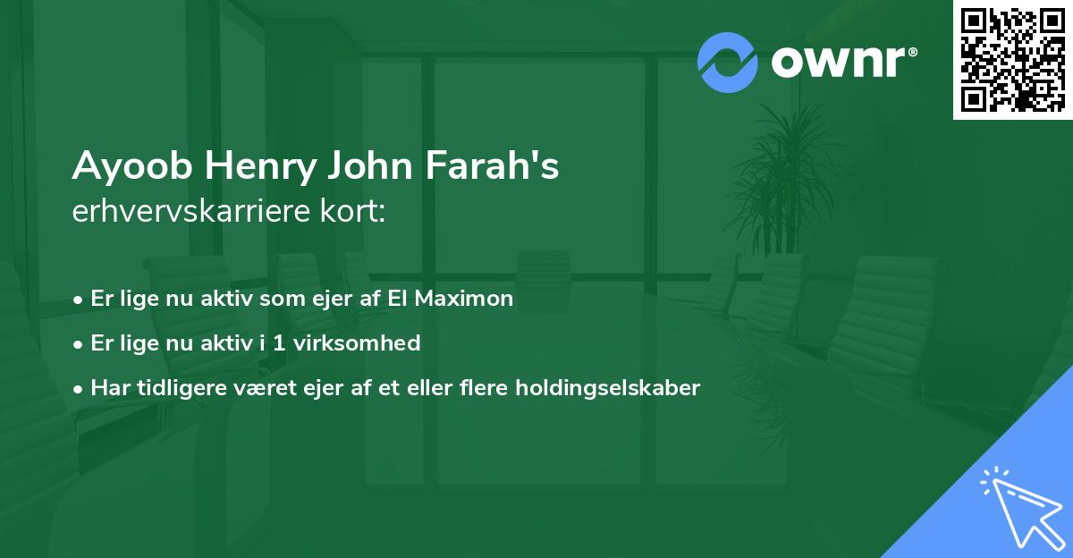 Ayoob Henry John Farah's erhvervskarriere kort