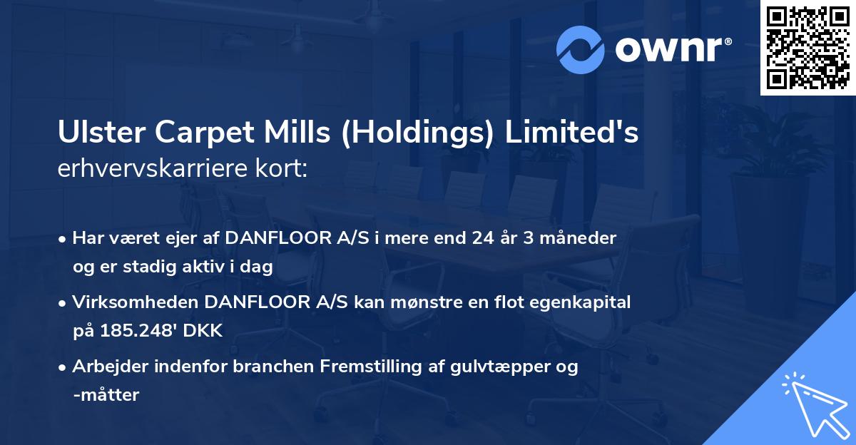 Ulster Carpet Mills (Holdings) Limited's erhvervskarriere kort