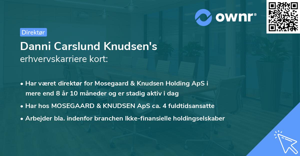 Danni Carslund Knudsen's erhvervskarriere kort