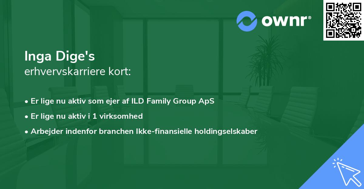 Inga Dige's erhvervskarriere kort