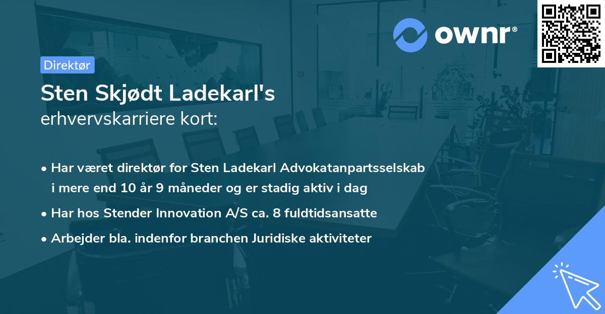 Sten Skjødt Ladekarl's erhvervskarriere kort