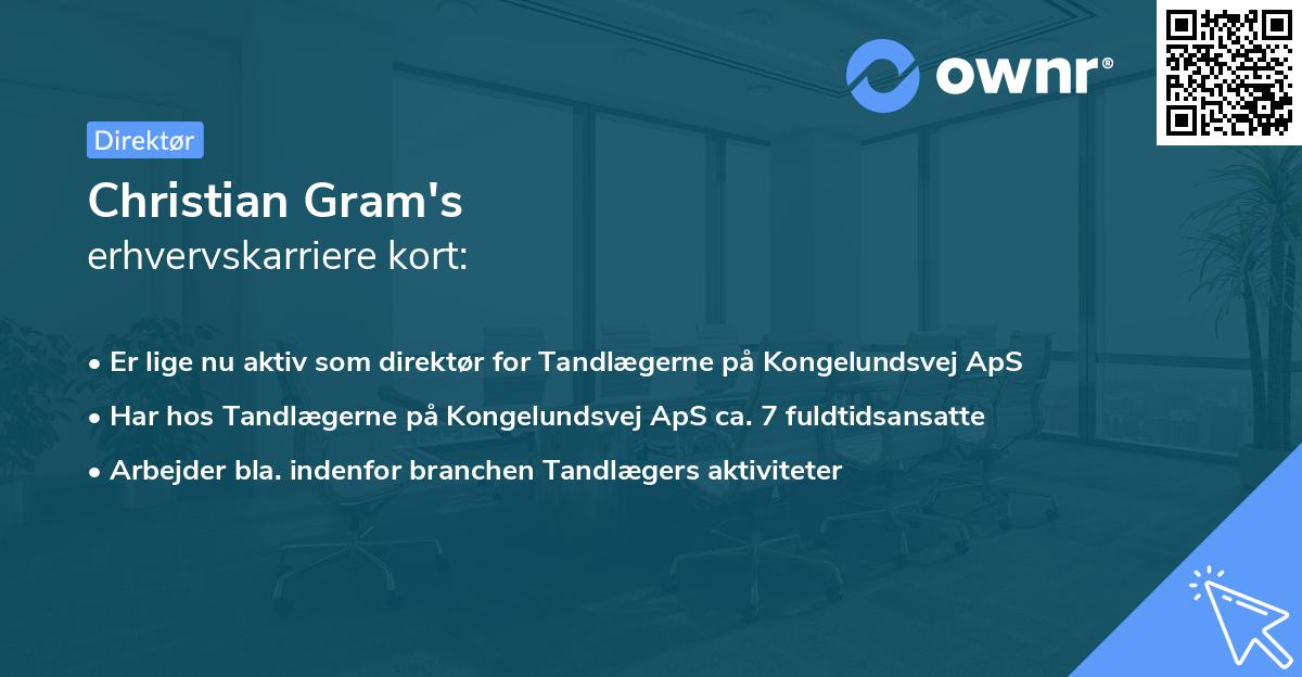 Christian Gram's erhvervskarriere kort
