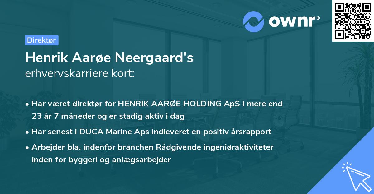 Henrik Aarøe Neergaard's erhvervskarriere kort