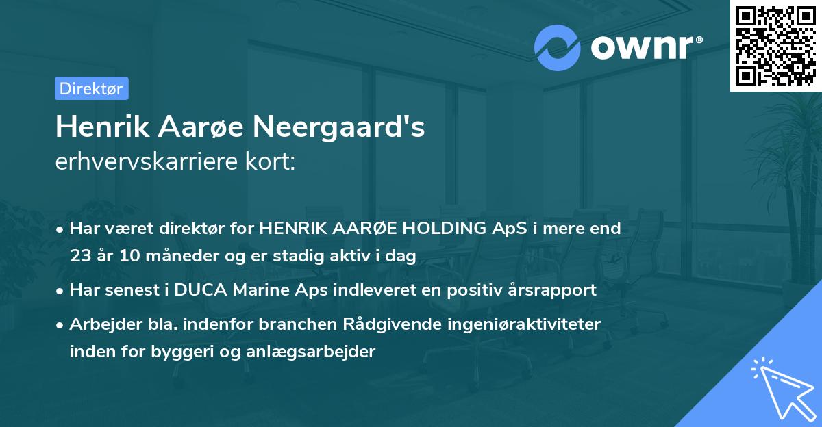 Henrik Aarøe Neergaard's erhvervskarriere kort