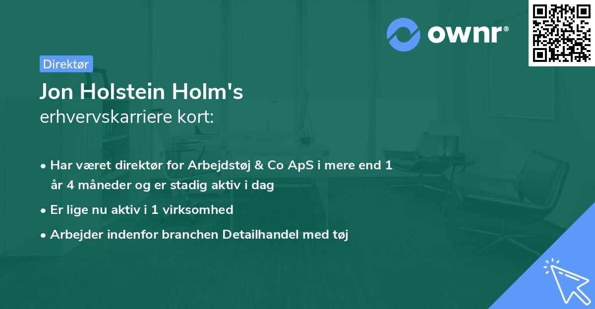 Jon Holstein Holm's erhvervskarriere kort