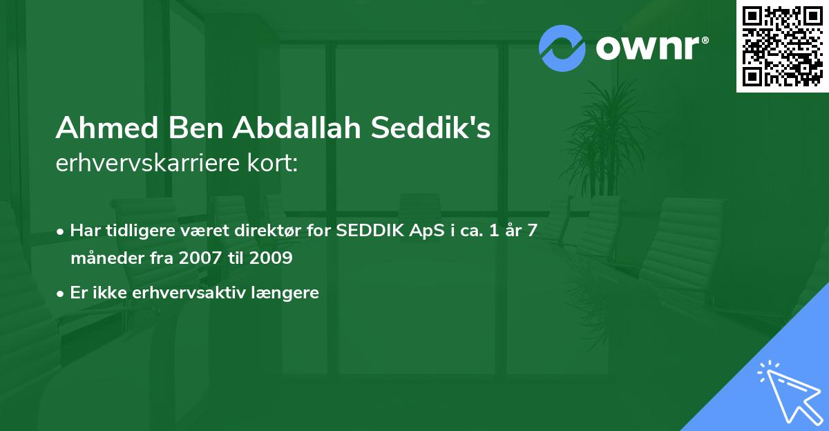Ahmed Ben Abdallah Seddik's erhvervskarriere kort