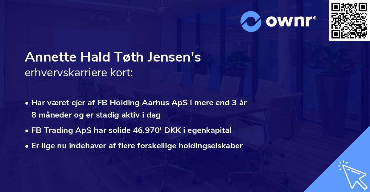 Annette Hald Tøth Jensen's erhvervskarriere kort