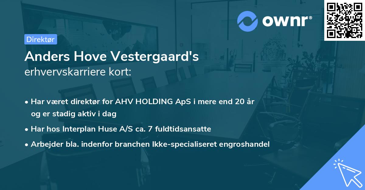 Anders Hove Vestergaard's erhvervskarriere kort