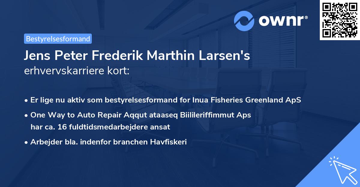 Jens Peter Frederik Marthin Larsen's erhvervskarriere kort