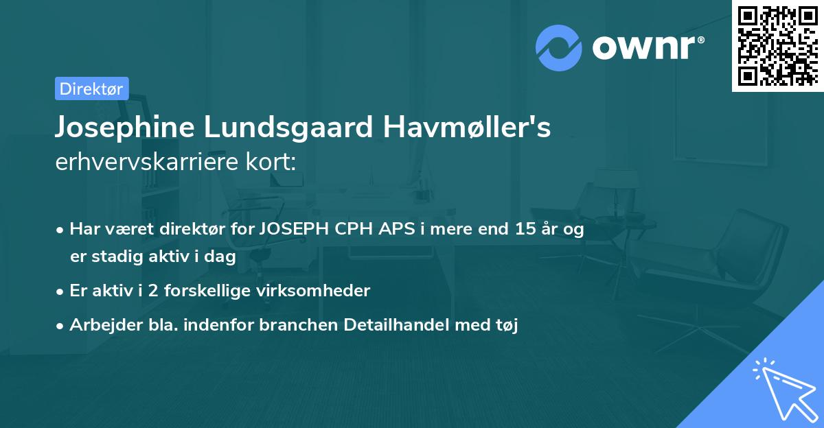 Josephine Lundsgaard Havmøller's erhvervskarriere kort
