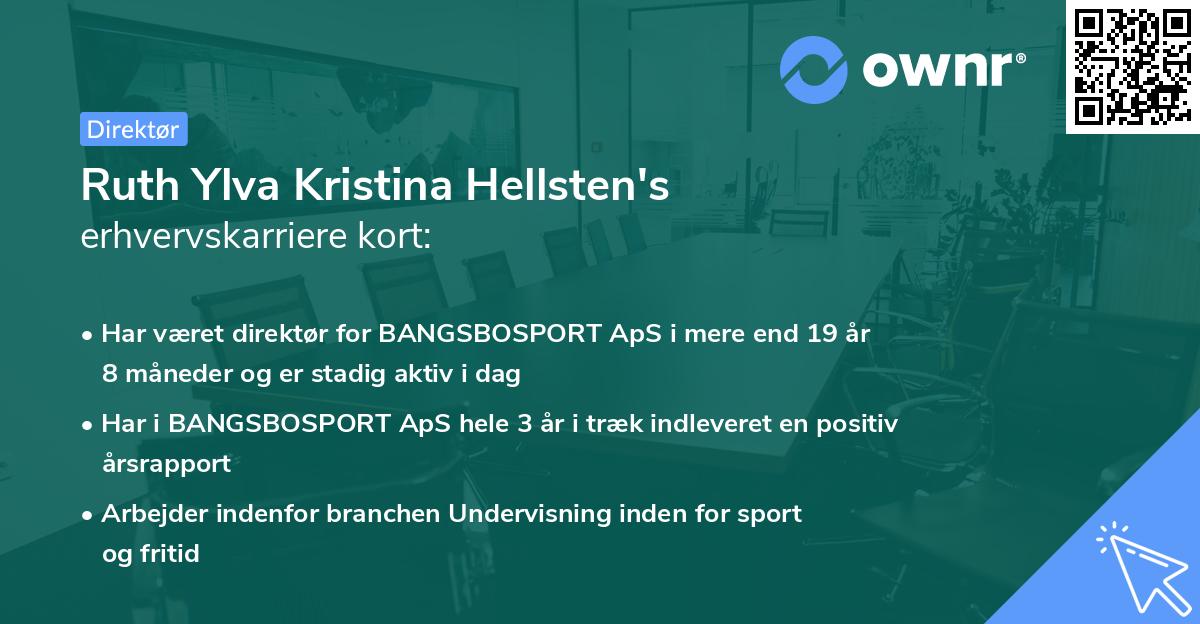 Ruth Ylva Kristina Hellsten's erhvervskarriere kort