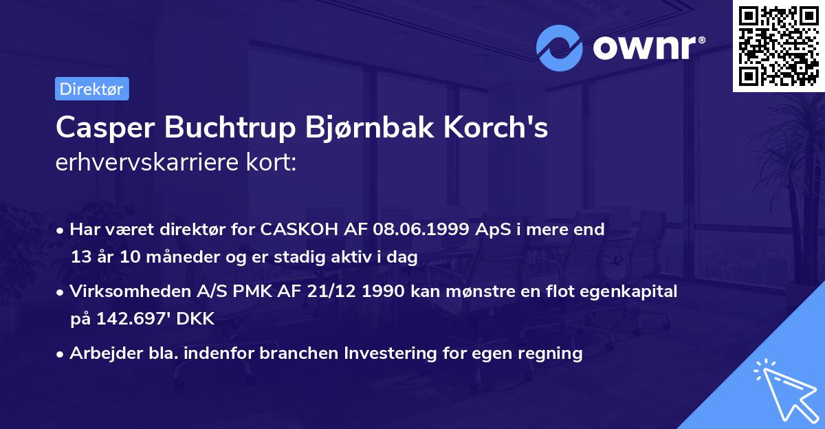 Casper Buchtrup Bjørnbak Korch's erhvervskarriere kort