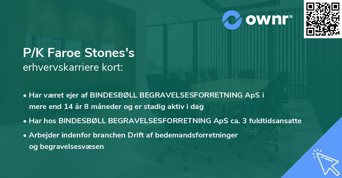 P/K Faroe Stones's erhvervskarriere kort
