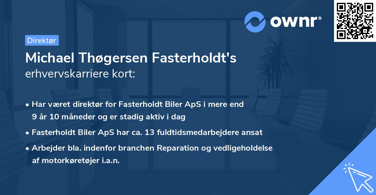 Michael Thøgersen Fasterholdt's erhvervskarriere kort
