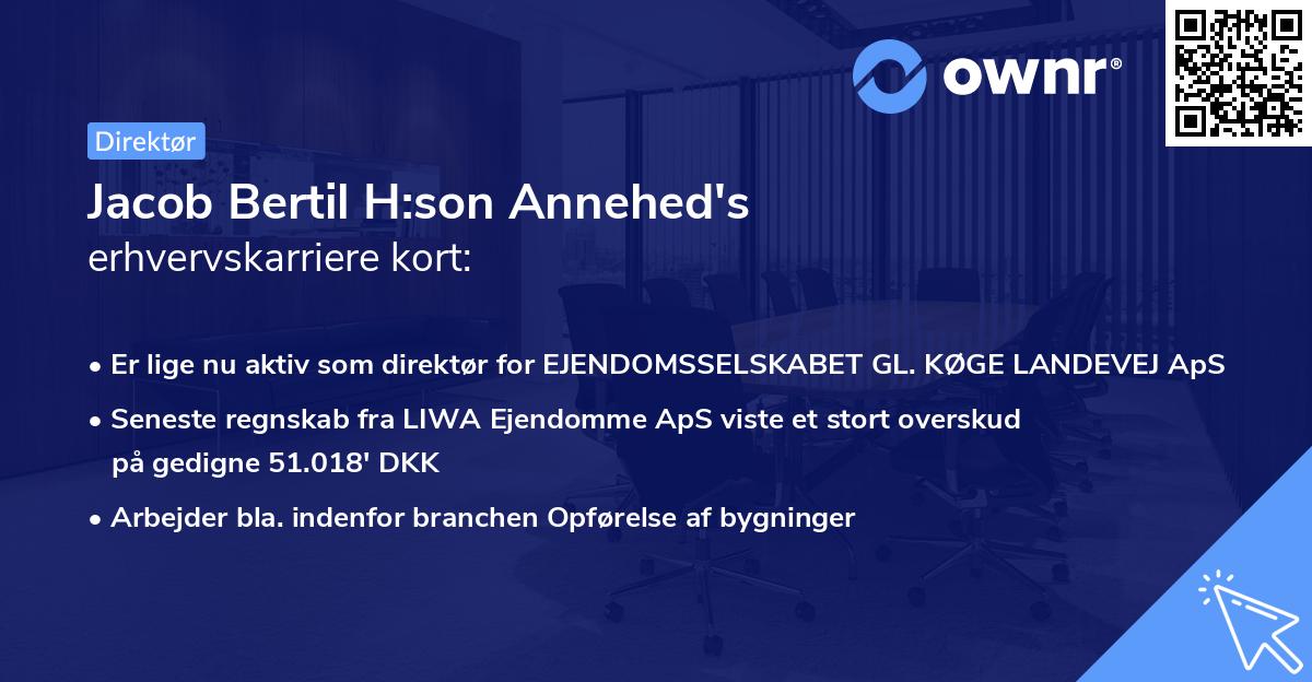 Jacob Bertil H:son Annehed's erhvervskarriere kort