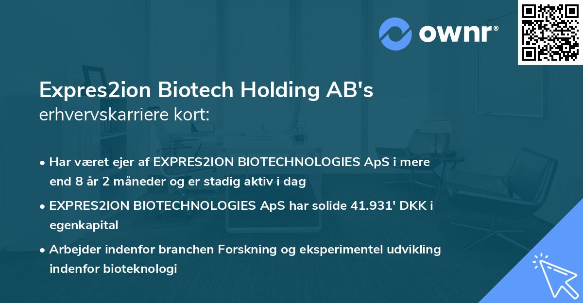 Expres2ion Biotech Holding AB's erhvervskarriere kort