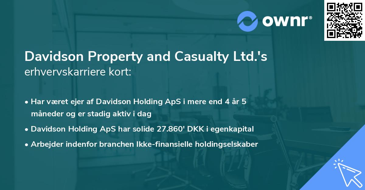 Davidson Property and Casualty Ltd.'s erhvervskarriere kort