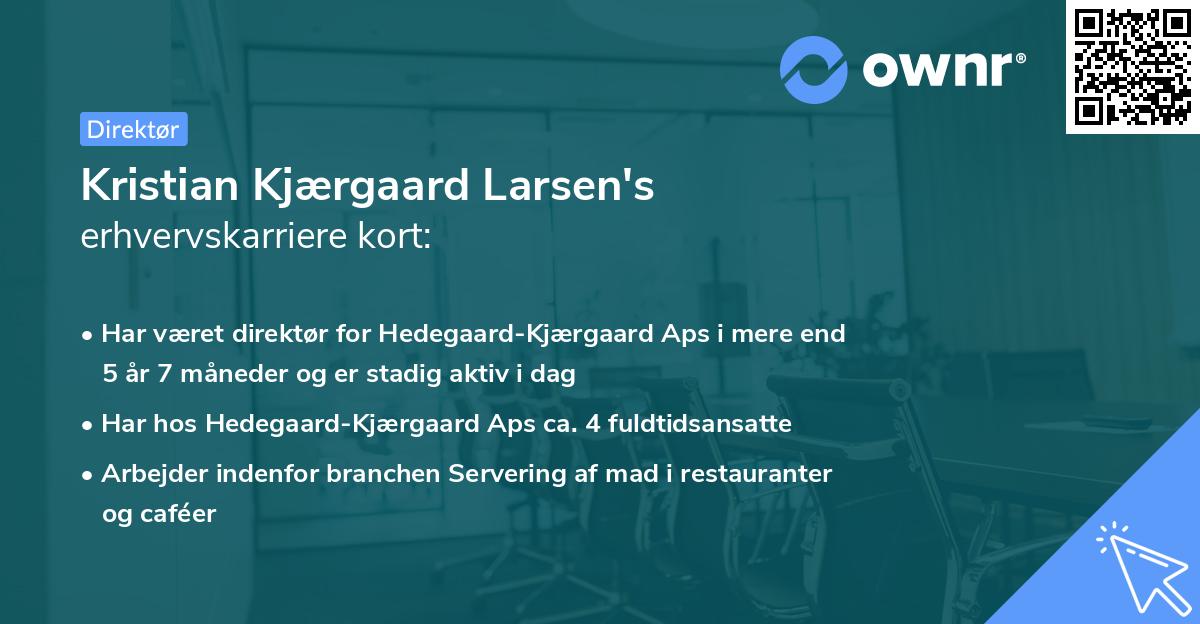 Kristian Kjærgaard Larsen's erhvervskarriere kort