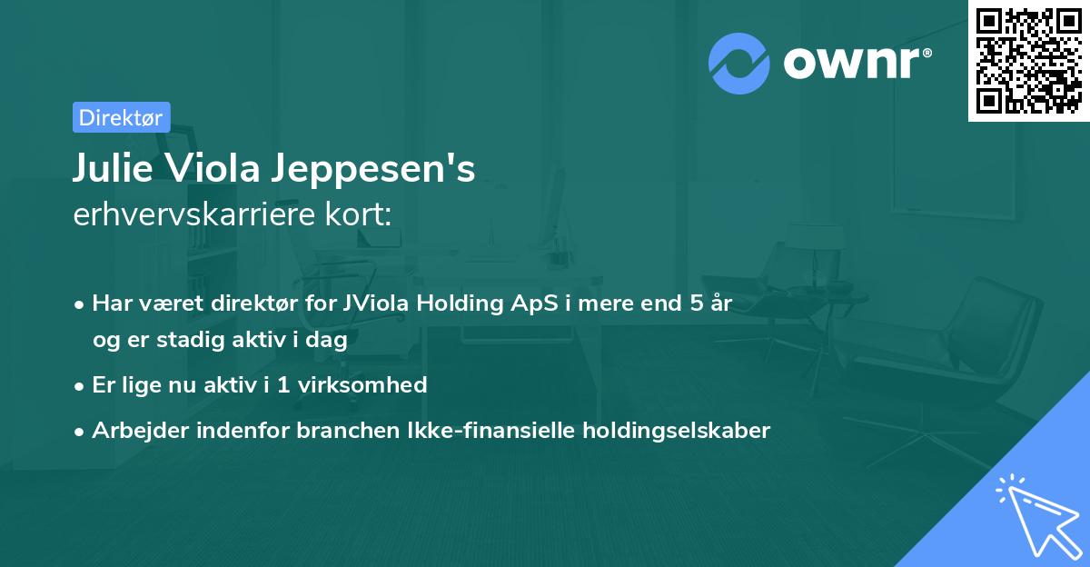 Julie Viola Jeppesen's erhvervskarriere kort