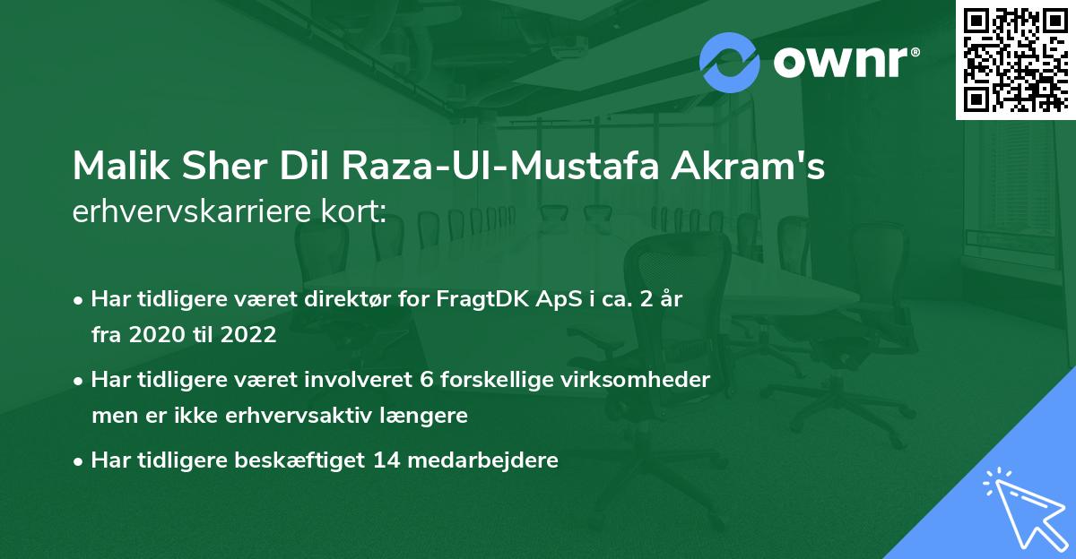 Malik Sher Dil Raza-Ul-Mustafa Akram's erhvervskarriere kort