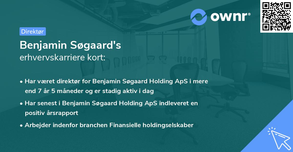 Benjamin Søgaard's erhvervskarriere kort
