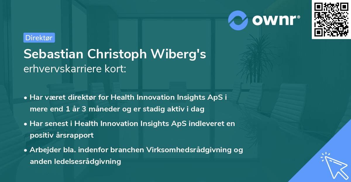 Sebastian Christoph Wiberg's erhvervskarriere kort