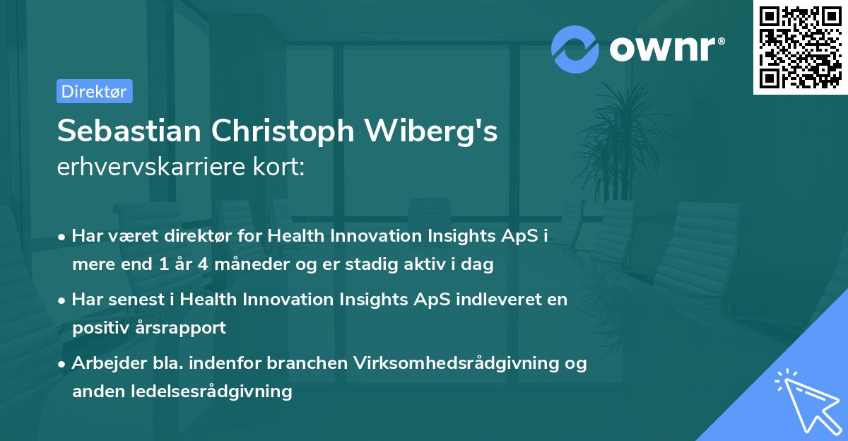 Sebastian Christoph Wiberg's erhvervskarriere kort