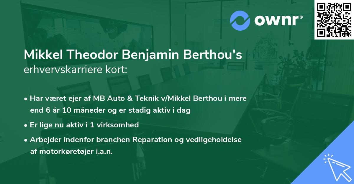 Mikkel Theodor Benjamin Berthou's erhvervskarriere kort
