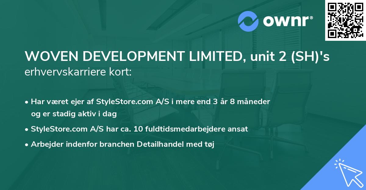 WOVEN DEVELOPMENT LIMITED, unit 2 (SH)'s erhvervskarriere kort