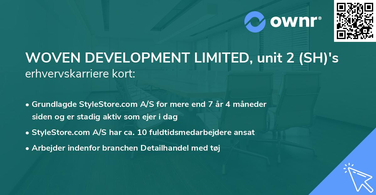 WOVEN DEVELOPMENT LIMITED, unit 2 (SH)'s erhvervskarriere kort