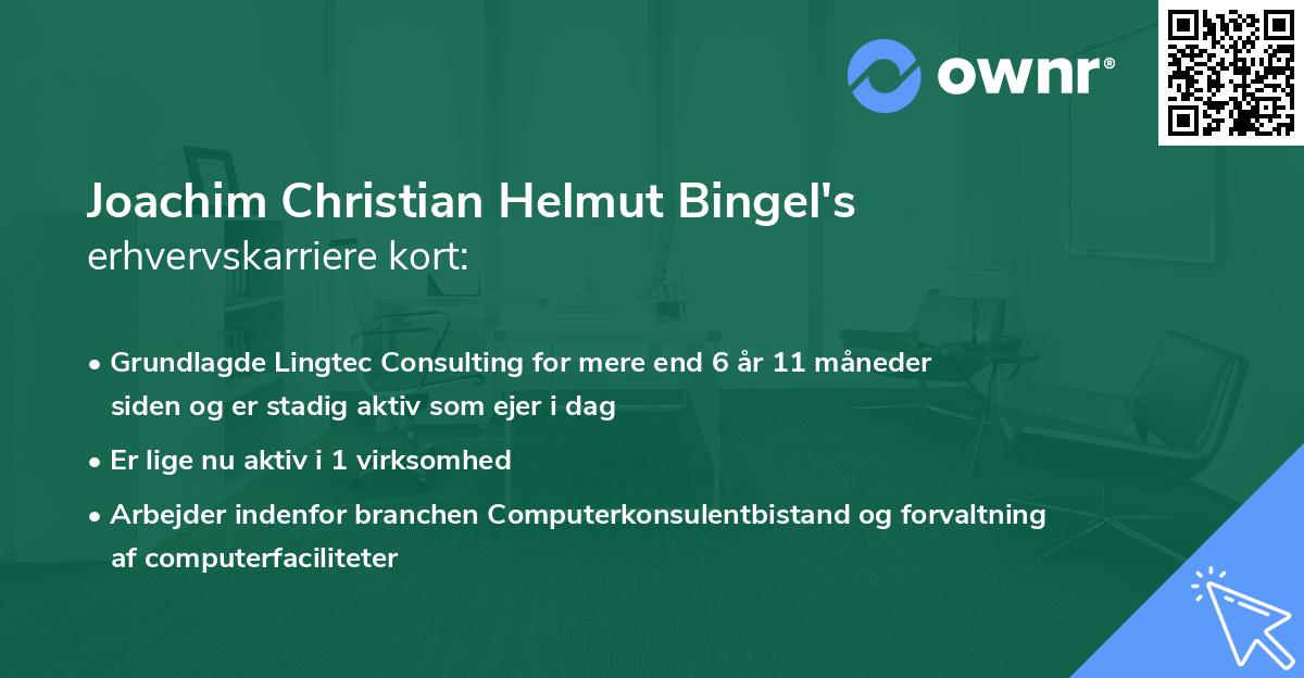 Joachim Christian Helmut Bingel's erhvervskarriere kort