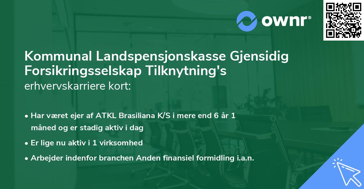 Kommunal Landspensjonskasse Gjensidig Forsikringsselskap Tilknytning's erhvervskarriere kort