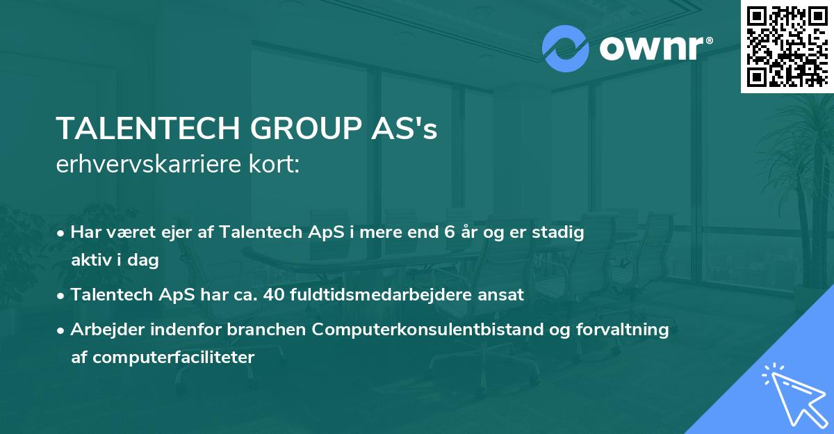 TALENTECH GROUP AS's erhvervskarriere kort