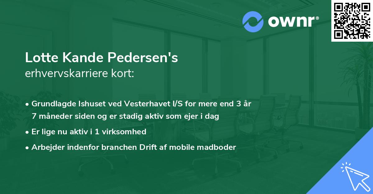 Lotte Kande Pedersen's erhvervskarriere kort