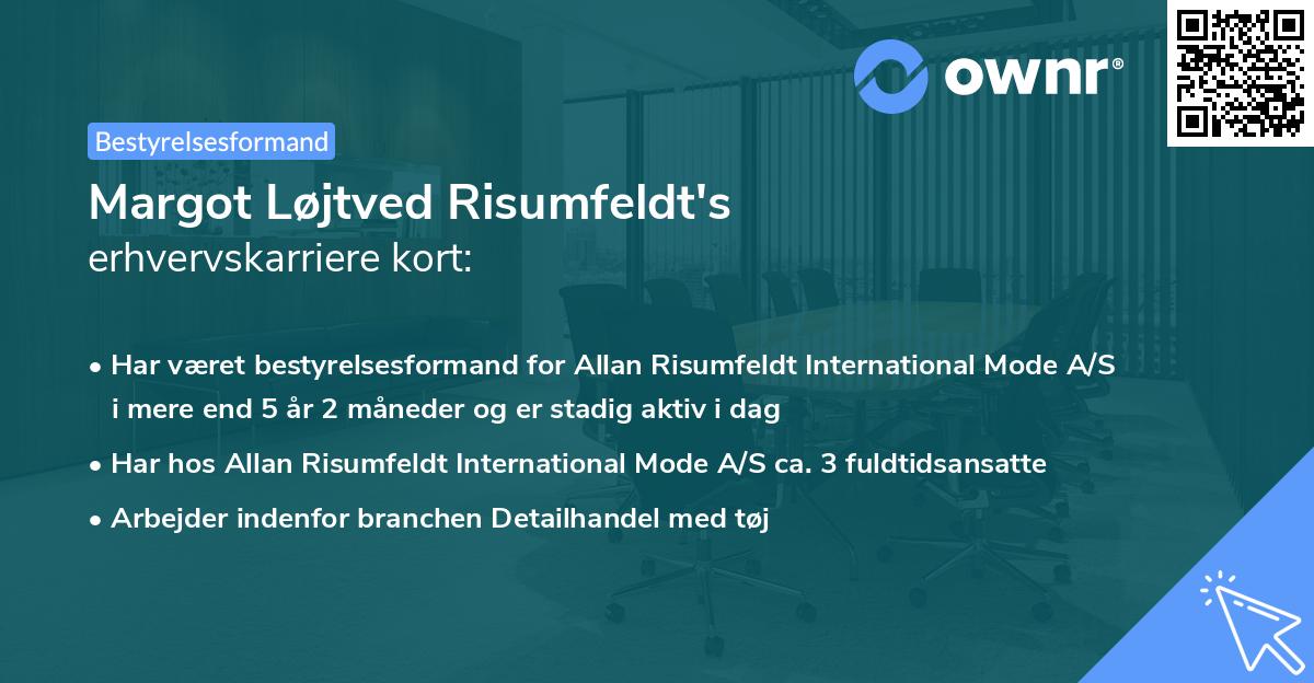 Margot Løjtved Risumfeldt's erhvervskarriere kort