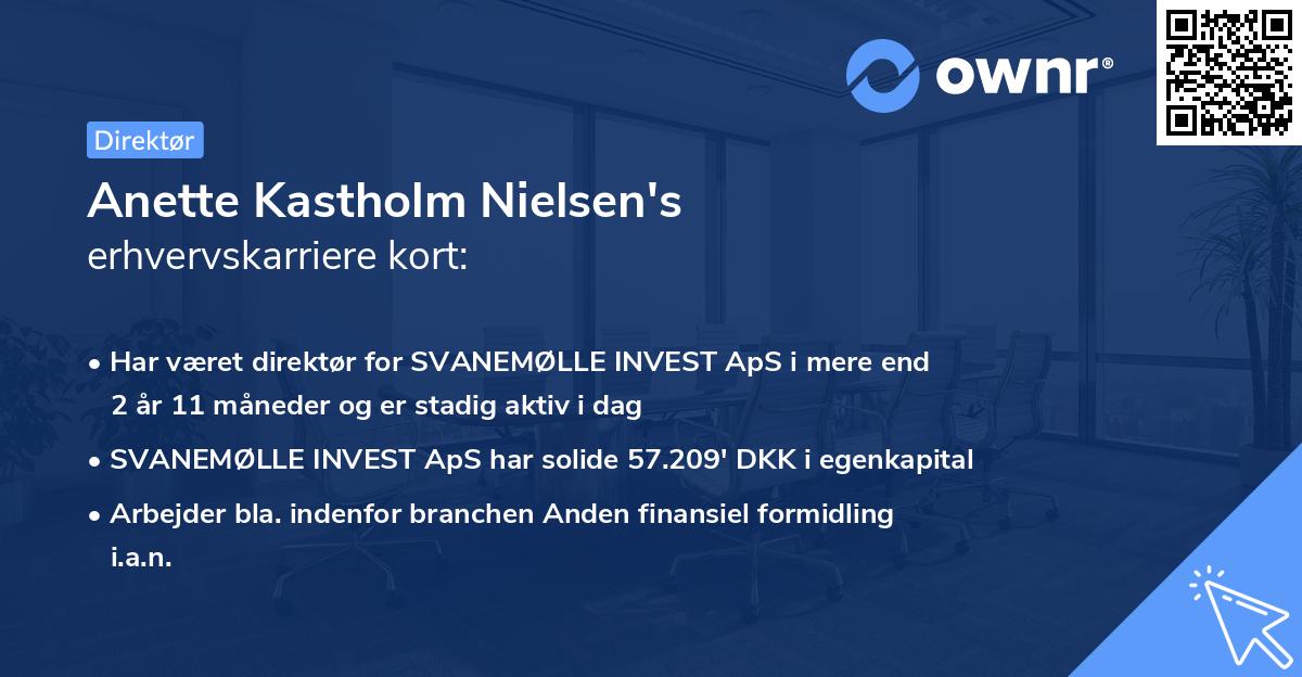 Anette Kastholm Nielsen's erhvervskarriere kort