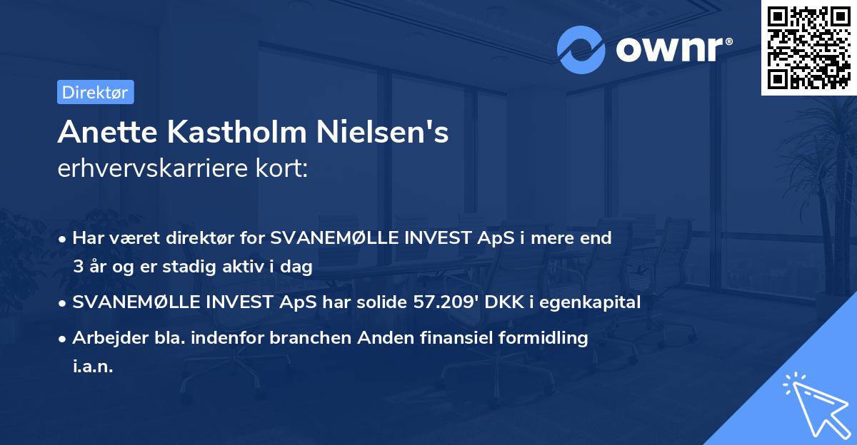 Anette Kastholm Nielsen's erhvervskarriere kort