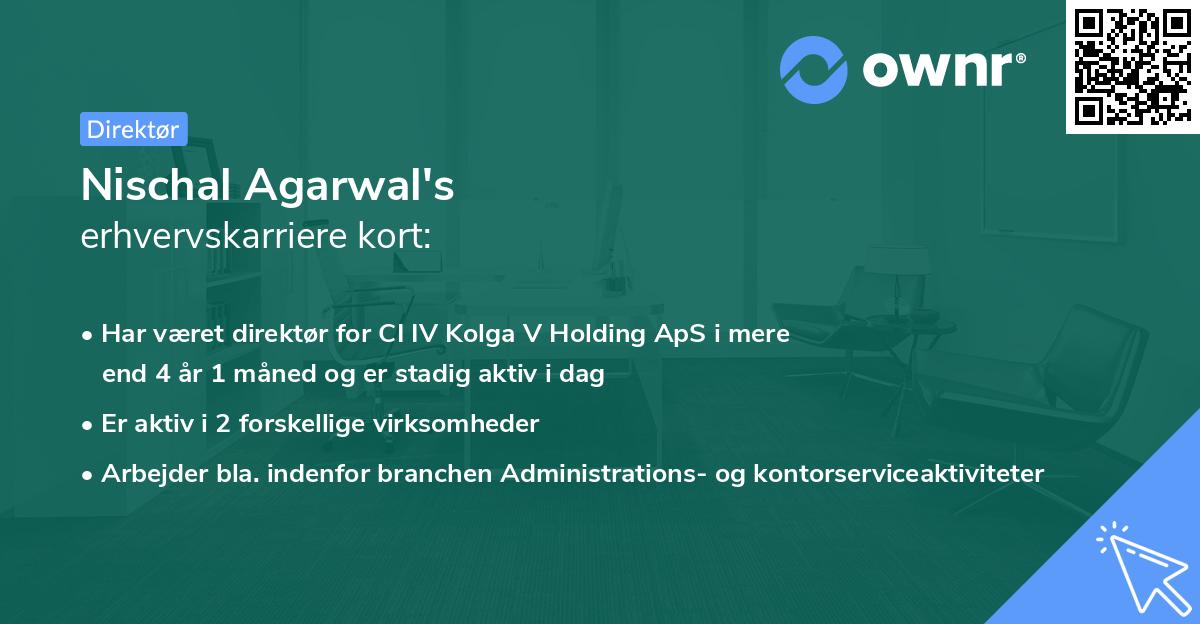 Nischal Agarwal's erhvervskarriere kort
