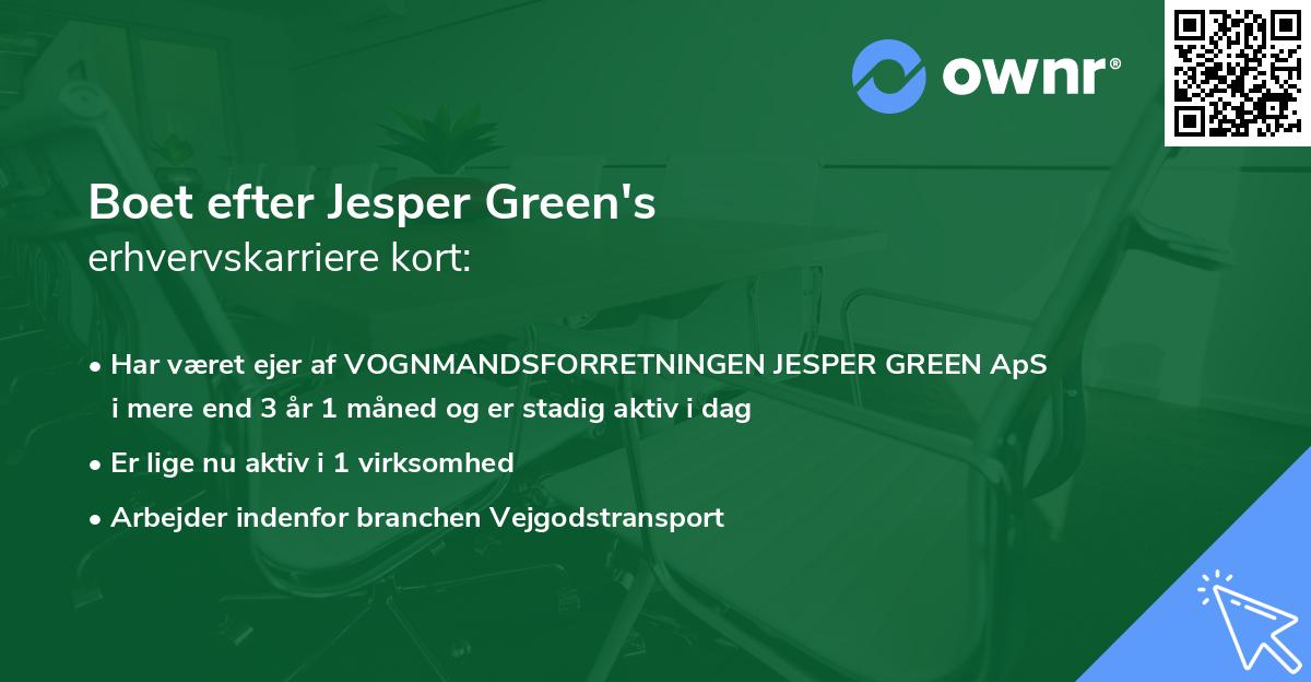 Boet efter Jesper Green's erhvervskarriere kort