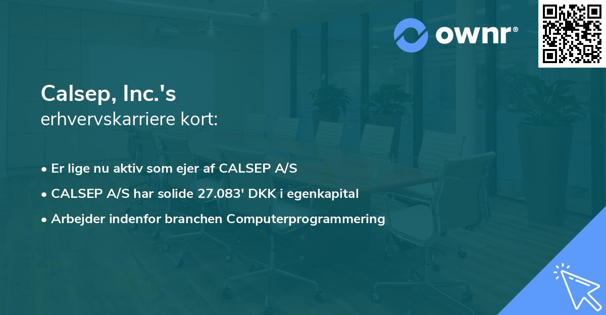 Calsep, Inc.'s erhvervskarriere kort