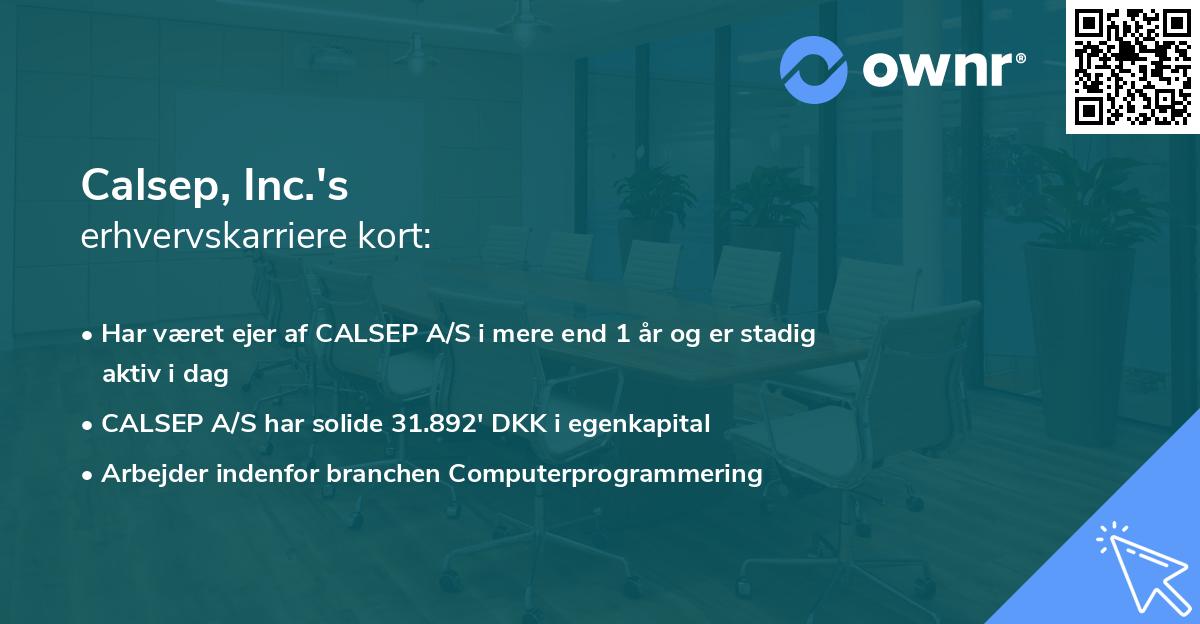 Calsep, Inc.'s erhvervskarriere kort