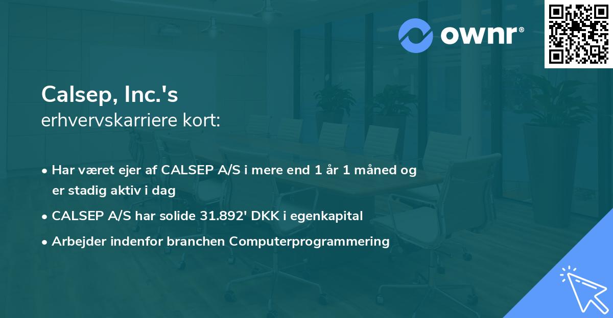 Calsep, Inc.'s erhvervskarriere kort