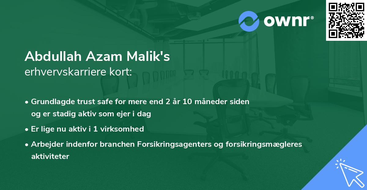 Abdullah Azam Malik's erhvervskarriere kort