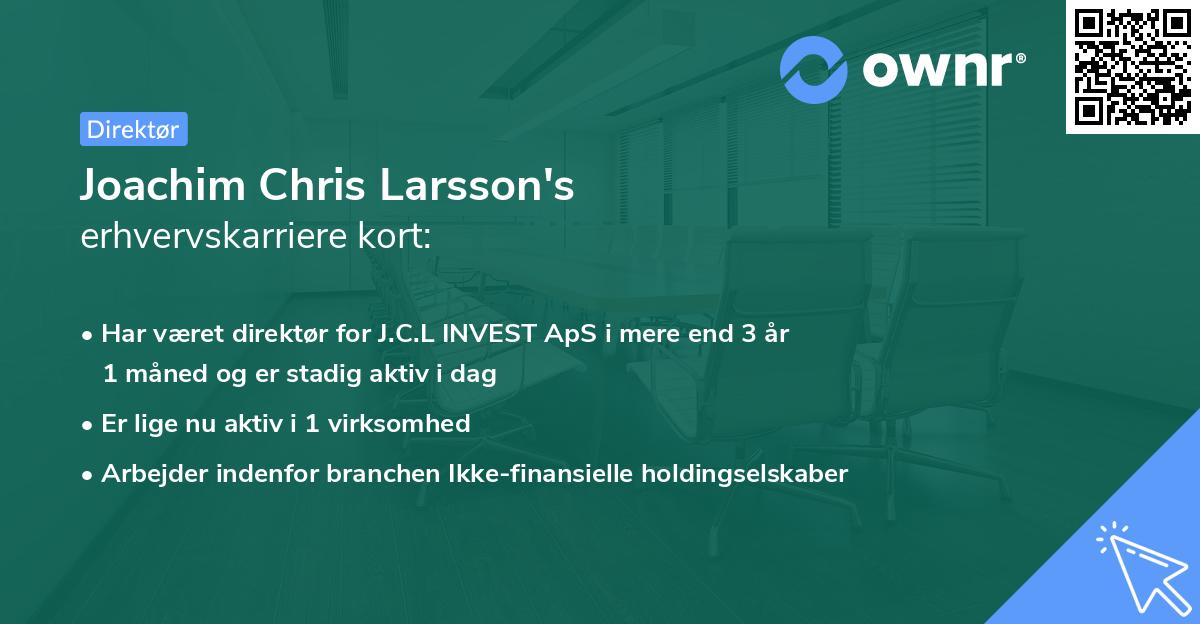 Joachim Chris Larsson's erhvervskarriere kort