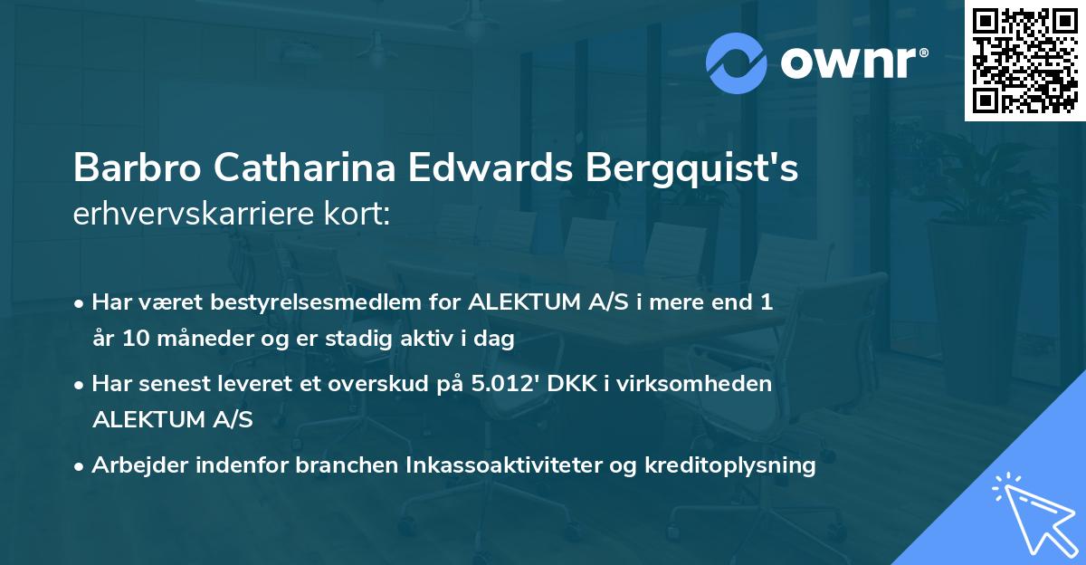Barbro Catharina Edwards Bergquist's erhvervskarriere kort